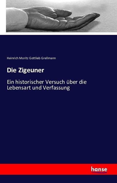 Produktbild Die Zigeuner (Heinrich Moritz Gottlieb Grellmann, 2016)