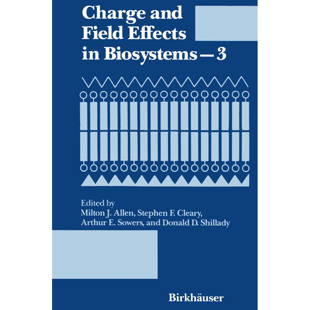 Charge and Field Effects in Biosystems-3, Fachbücher von Allen