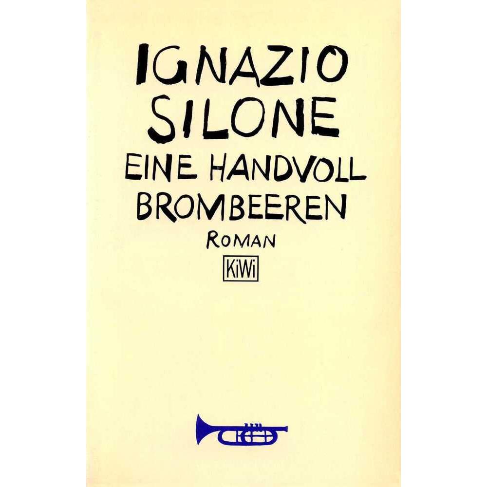 Eine Handvoll Brombeeren, Belletristik von Ignazio Silone