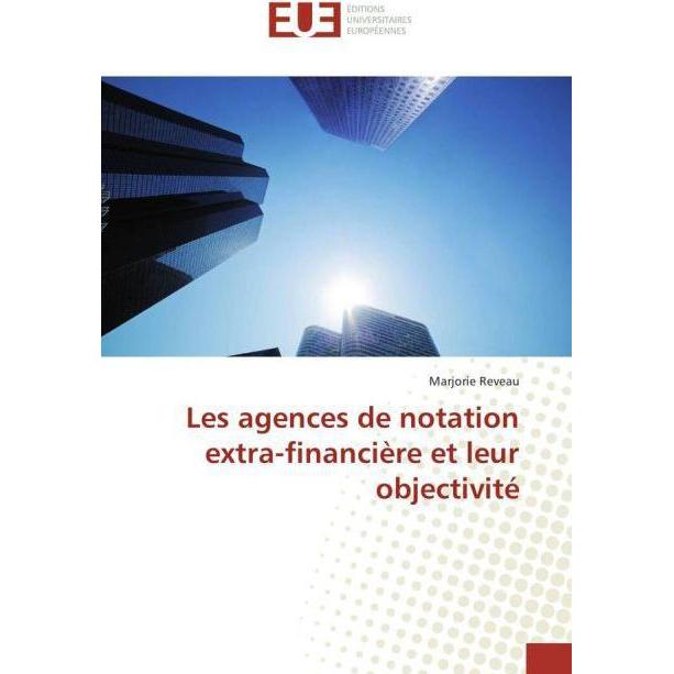 Les agences de notation extra-financière et leur objectivité, Ratgeber von Marjorie Reveau