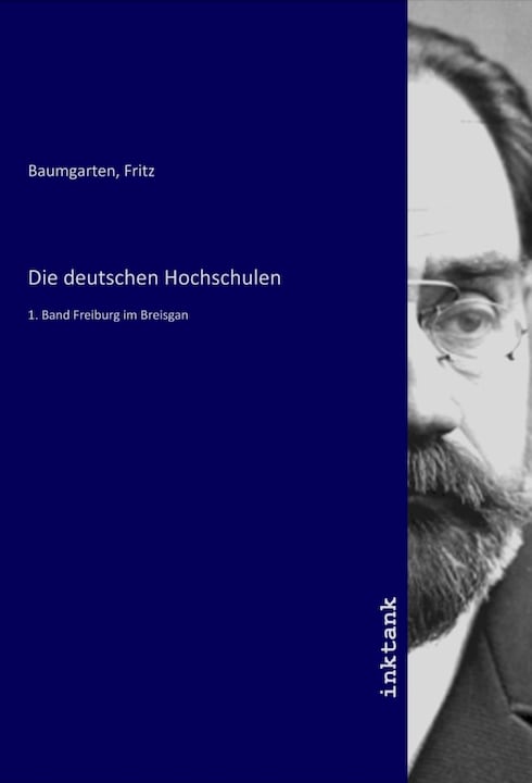 Actual product image Die deutschen Hochschulen (Fritz Baumgarten, 2021)