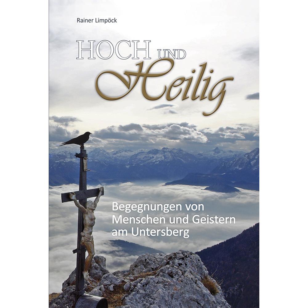 Hoch und Heilig, Sachbücher von Rainer Limpöck
