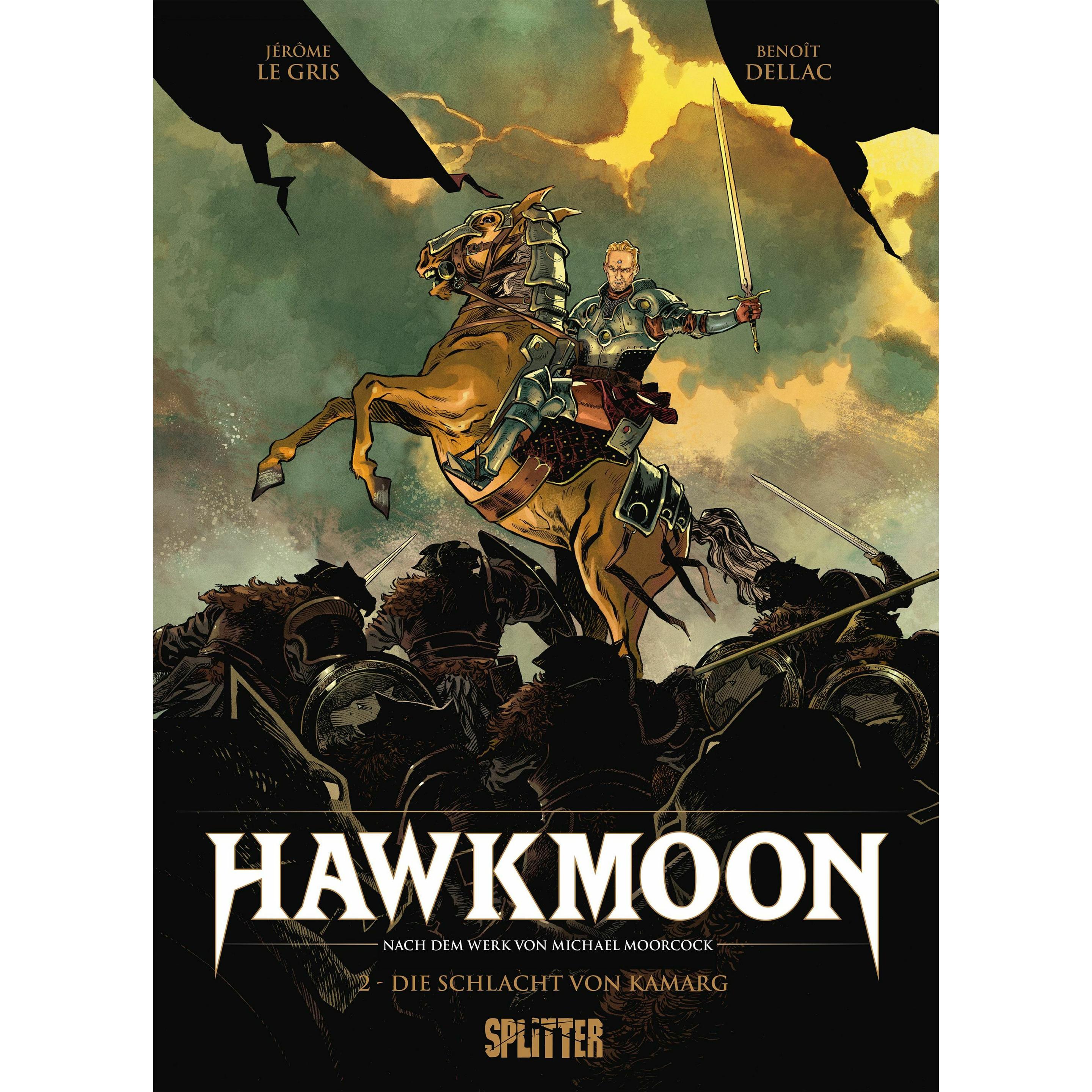 Hawkmoon. Band 2, Belletristik von Jérôme Le Gris