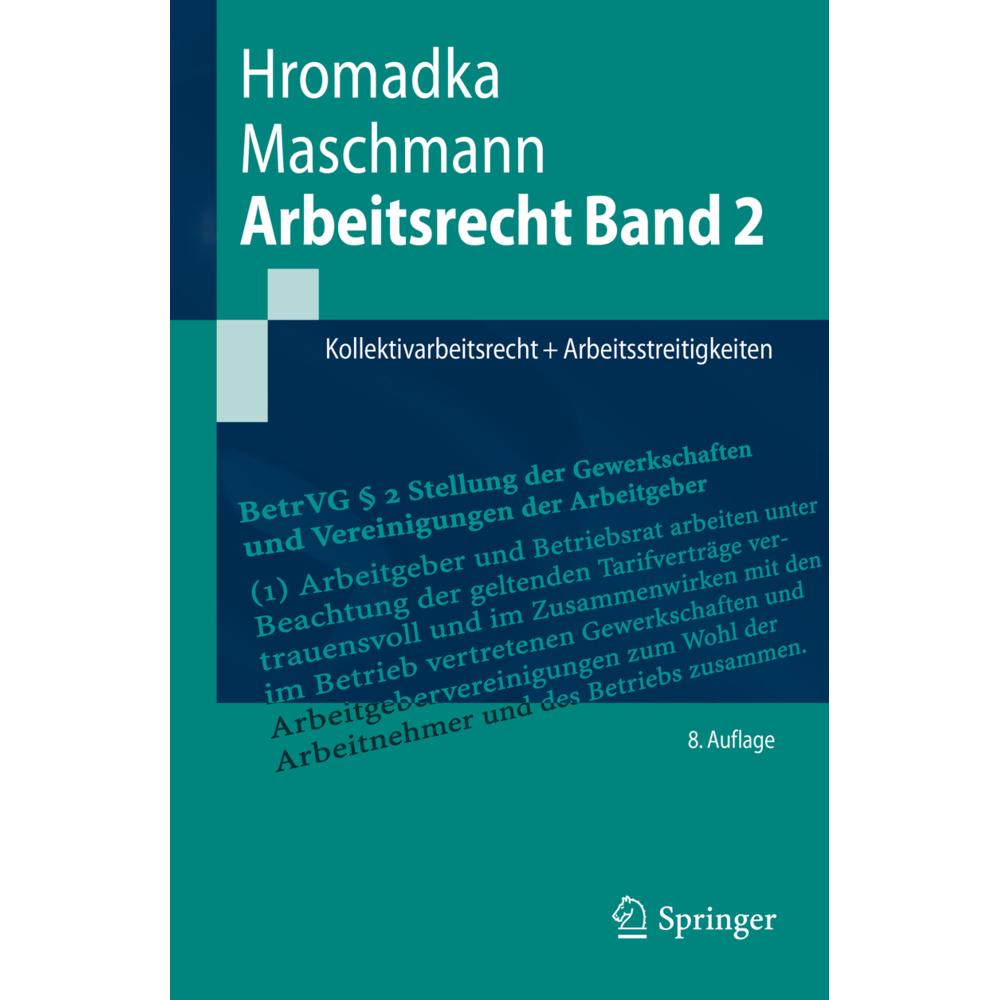 Arbeitsrecht Band 2, Fachbücher von Wolfgang Hromadka, Frank Maschmann