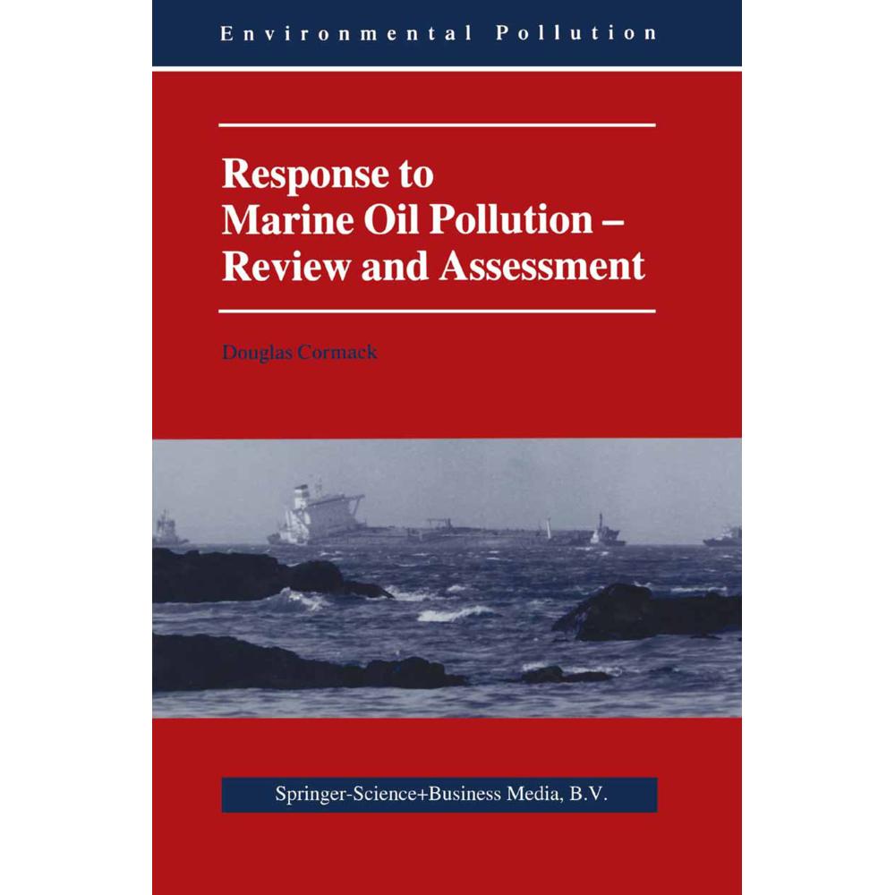 Response to Marine Oil Pollution, Fachbücher von Douglas Cormack