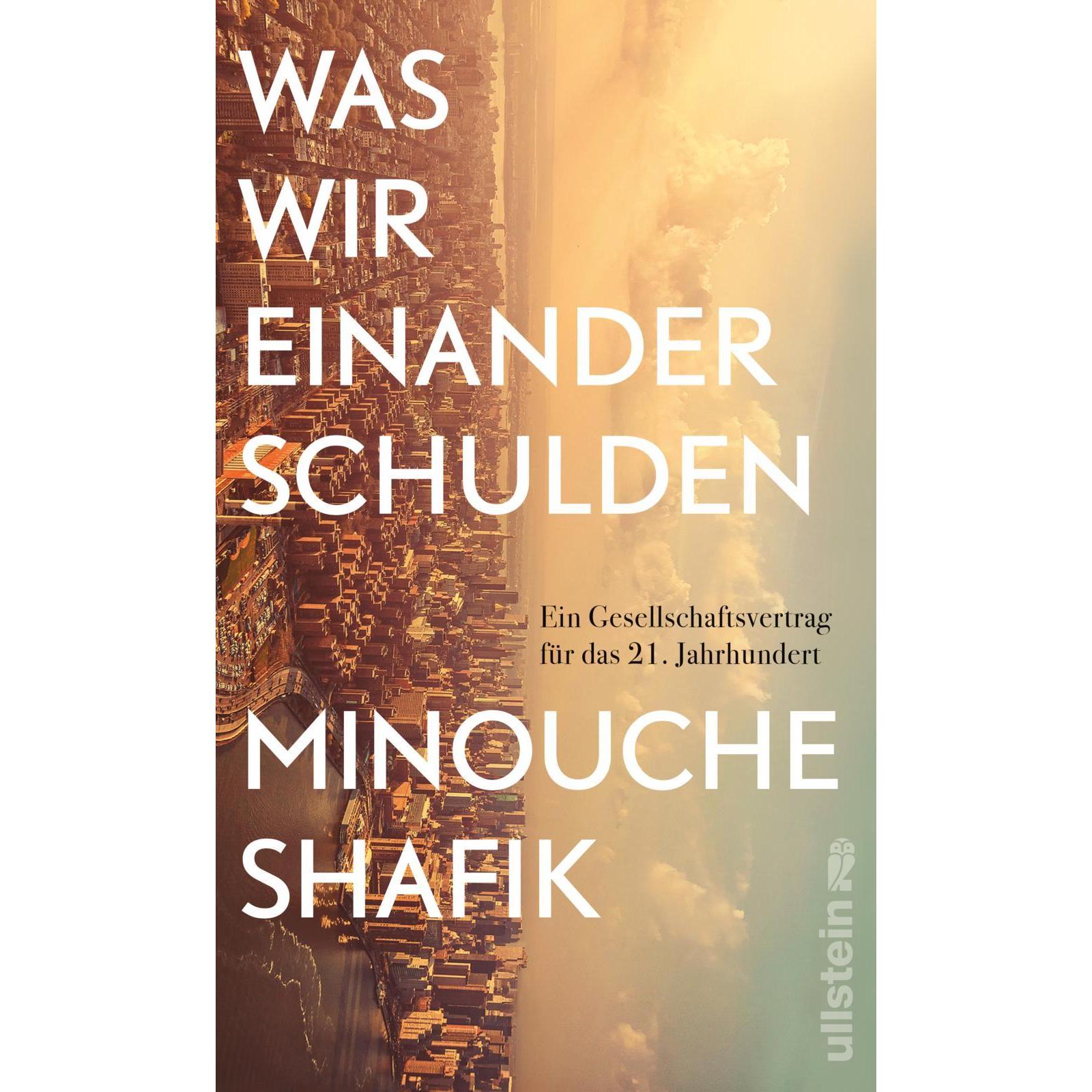 Was wir einander schulden, Sachbücher von Minouche Shafik