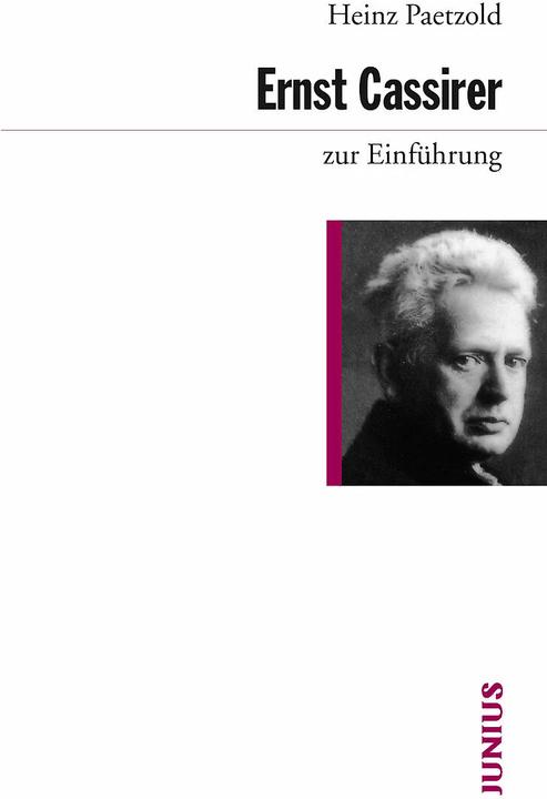 Produktbild Ernst Cassirer zur Einführung (Deutsch, Heinz Paetzold, 2014)