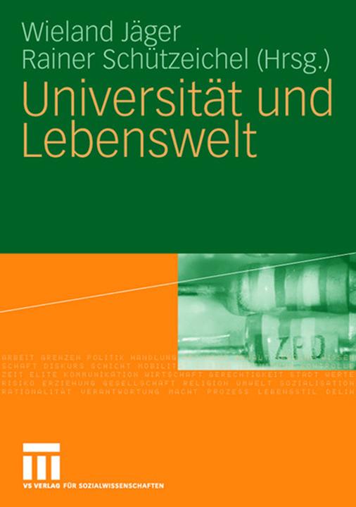 Produktbild Universität und Lebenswelt (Deutsch, Rainer Schützeichel, Wieland Jäger, 2008)