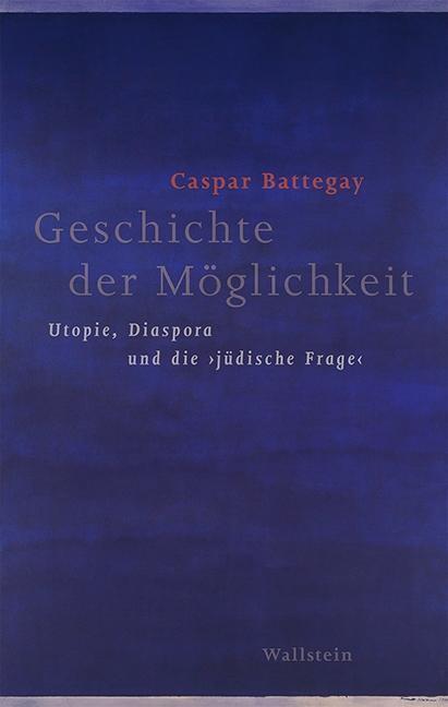 Produktbild Geschichte der Möglichkeit (Deutsch, Caspar Battegay, 2018)