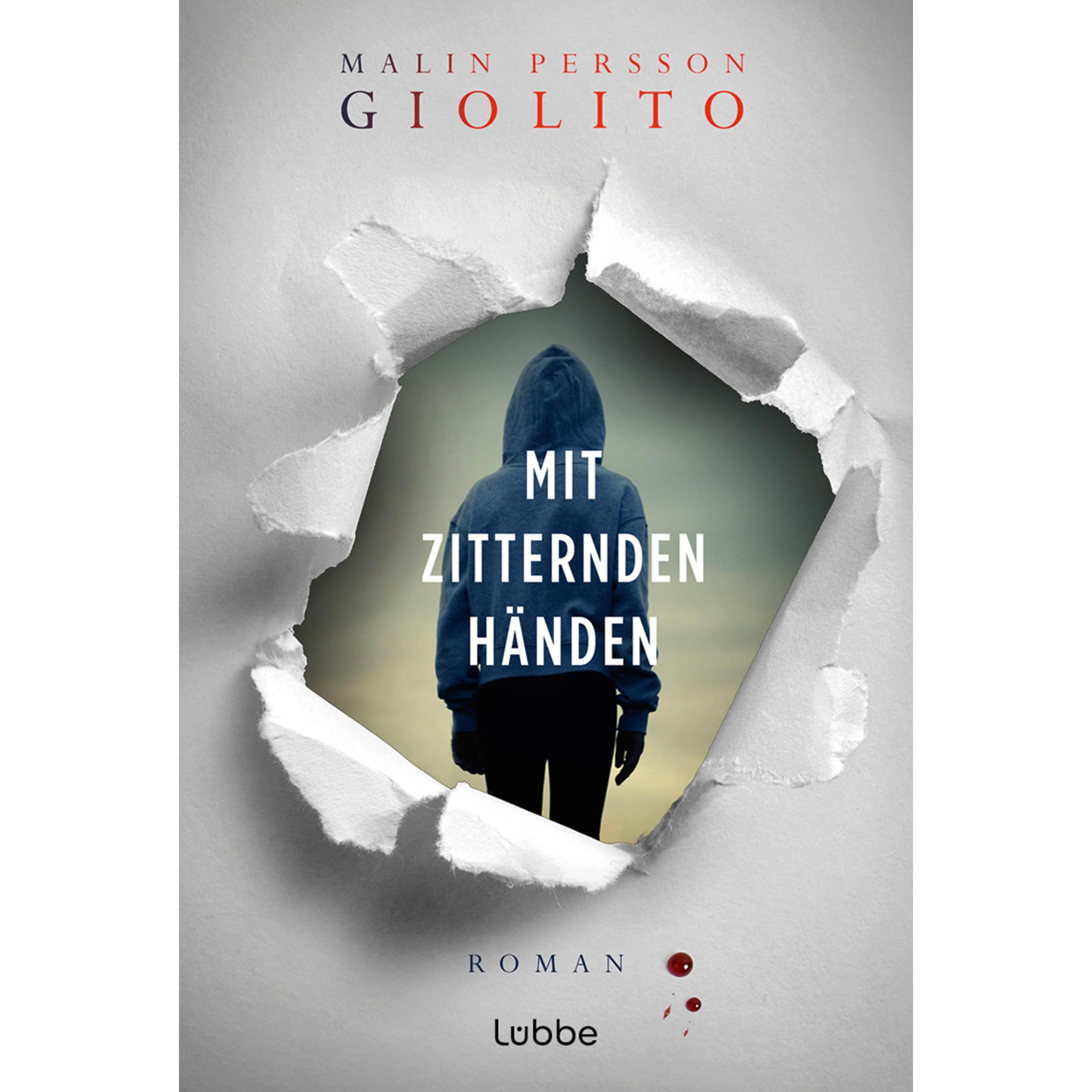 Mit zitternden Händen, Belletristik von Malin Persson Giolito