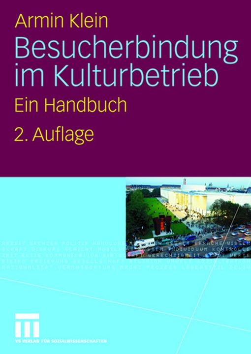 Produktbild Besucherbindung im Kulturbetrieb (Deutsch, Armin Klein, 2008)
