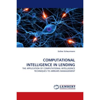 Computational Intelligence In Lending, Fachbücher von Esther Scheurmann