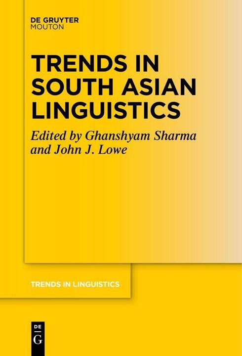 Produktbild Trends in South Asian Linguistics (John J. Lowe, Ghanshyam Sharma, 2023)