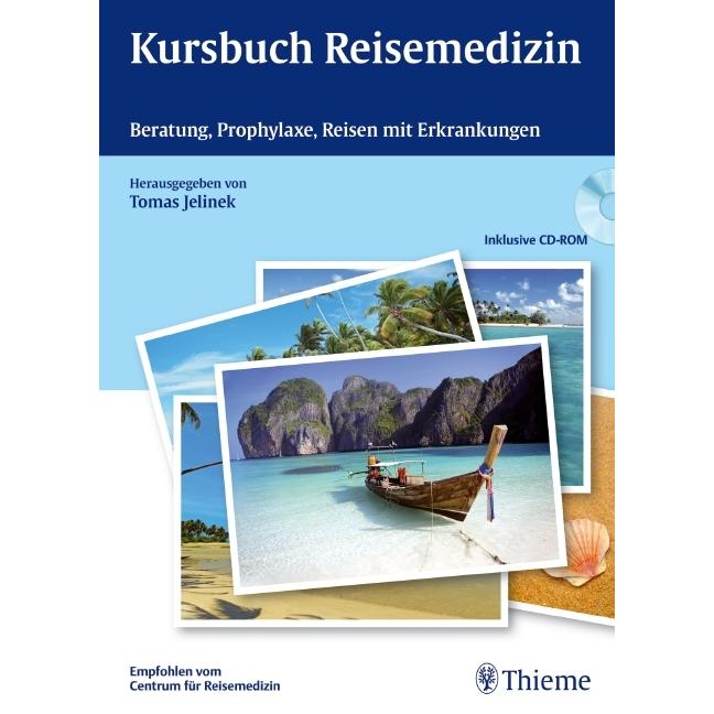 Kursbuch Reisemedizin, Fachbücher von Tomas Jelinek