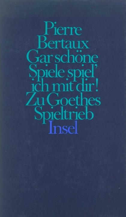 Produktbild Gar schöne Spiele spiel ich mit dir! (Deutsch, Pierre Bertaux, 1987)