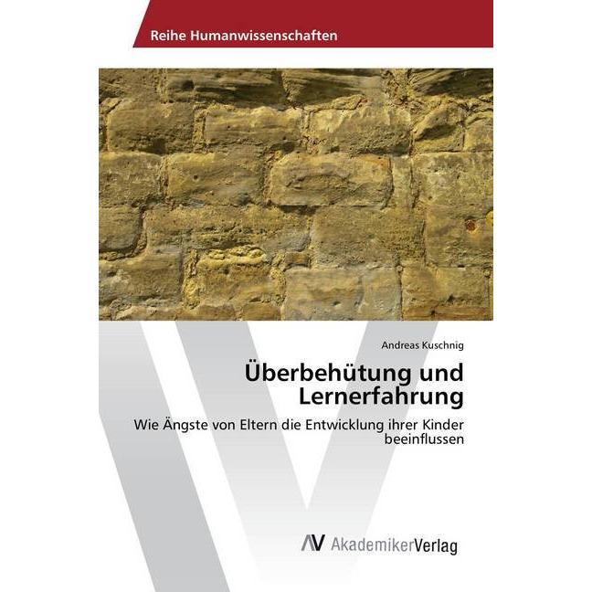 Überbehütung und Lernerfahrung, Fachbücher