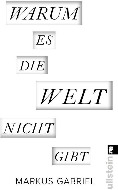 Produktbild Warum es die Welt nicht gibt (Deutsch, Markus Gabriel, 2015)