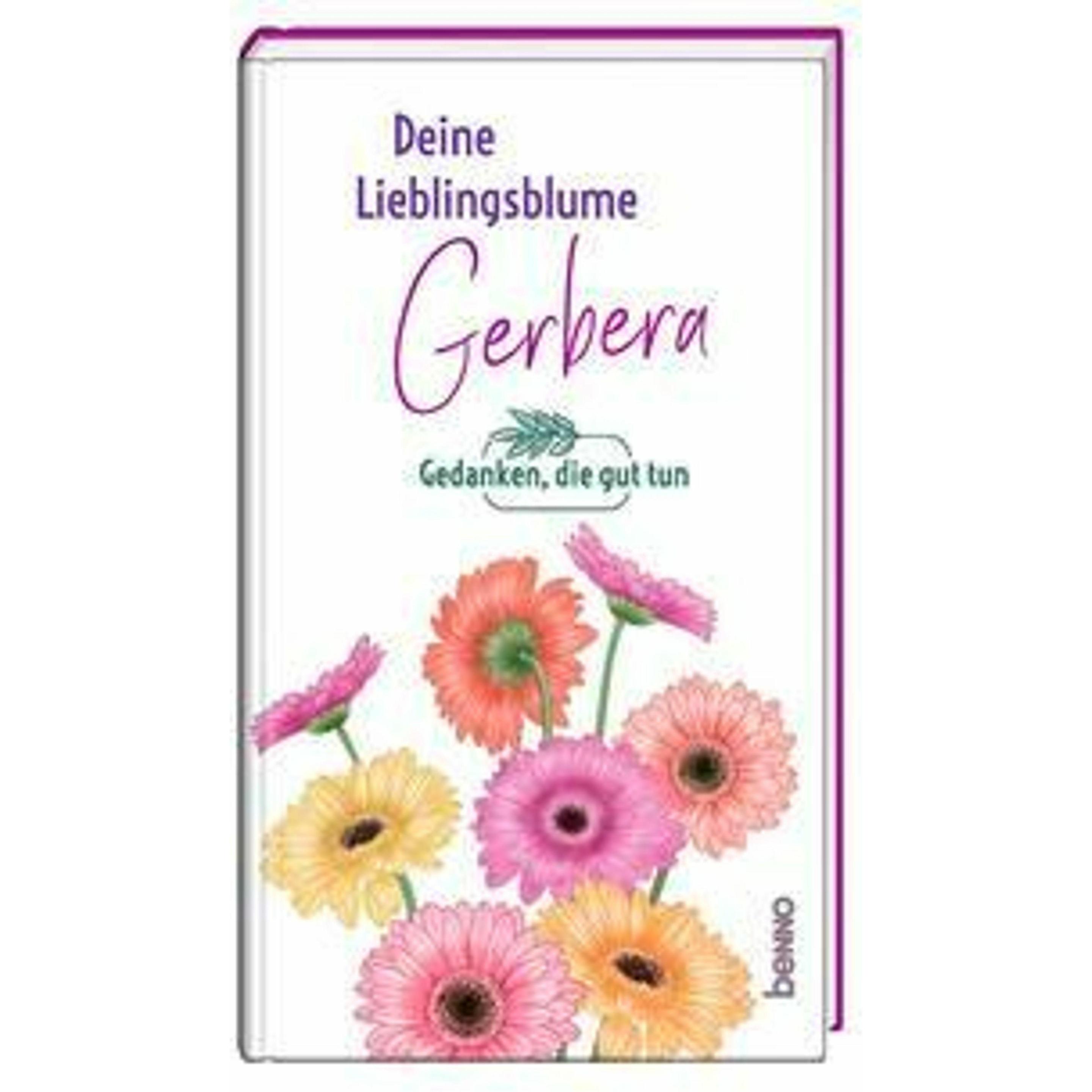 Deine Lieblingsblume - Gerbera, Belletristik von St. Benno