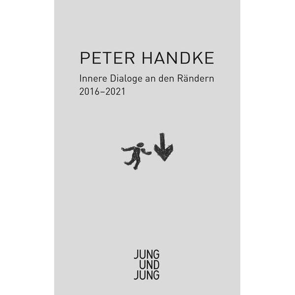 Thumbnail - Innere Dialoge an den Rändern, Belletristik von Peter Handke