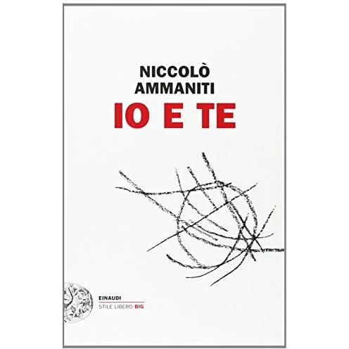 Io e te, Belletristik von Niccolò Ammaniti