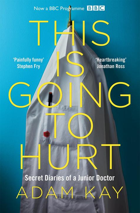 Produktbild This is Going to Hurt (Englisch, Adam Kay, 2018)