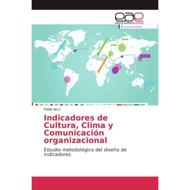 Indicadores de Cultura, Clima y Comunicación organizacional, Fachbücher von Pablo Iacci