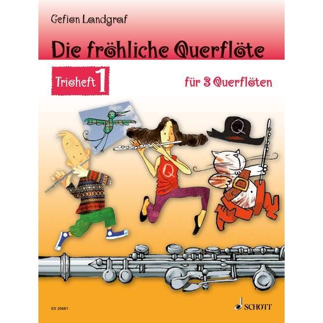 Die fröhliche Querflöte Trioheft 1, Sachbücher von Gefion Landgraf