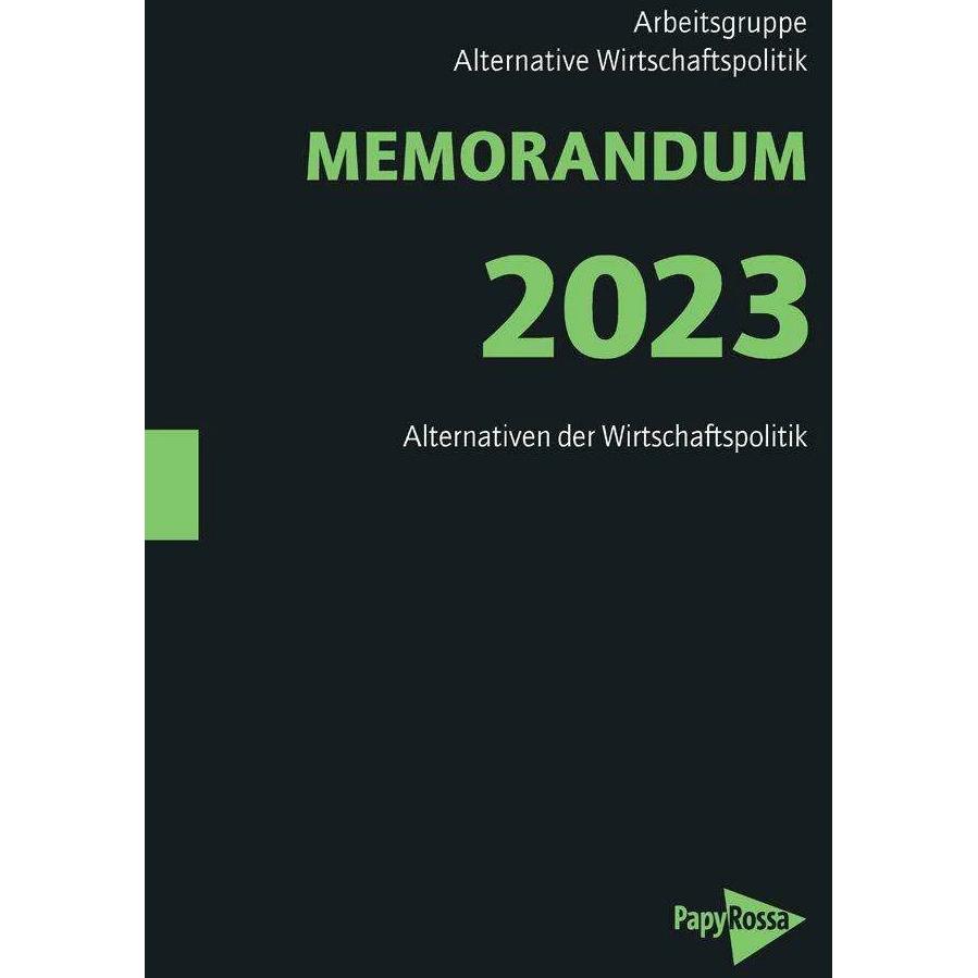 Memorandum 2023, Fachbücher von Arbeitsgruppe Alternative Wirtschaftspolitik