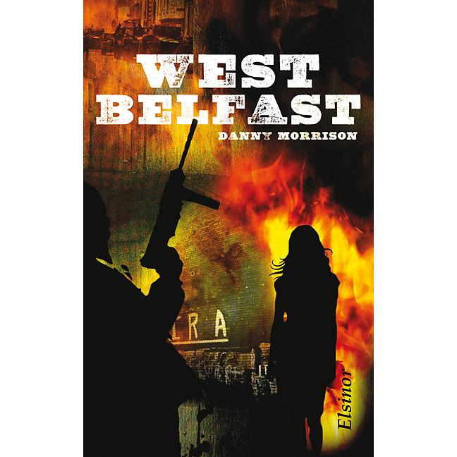 West Belfast, English Edition, Belletristik von Danny Morrison