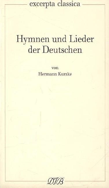 Produktbild Hymnen und Lieder der Deutschen (Deutsch, Hermann Kurzke, 1990)