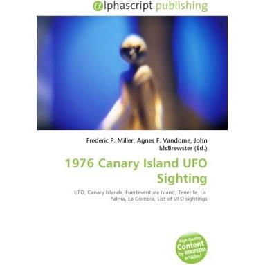 1976 Canary Island UFO Sighting, Fachbücher von Agnes F. Vandome, Frederic P. Miller, John McBrewster