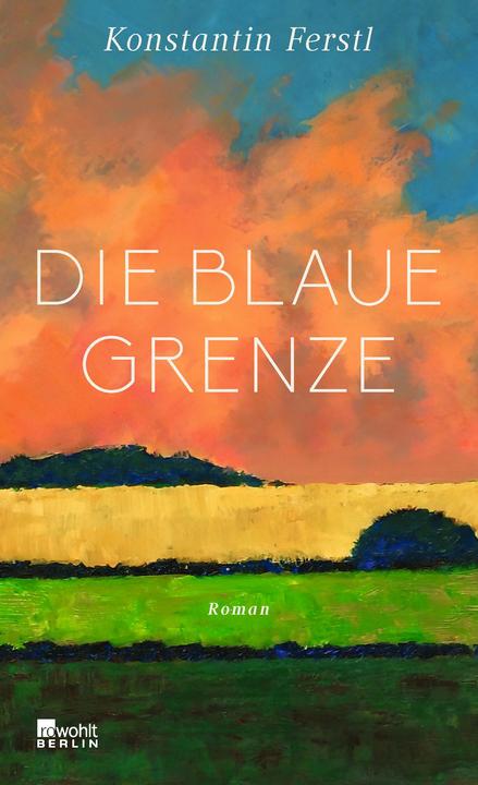 Produktbild Die blaue Grenze (Deutsch, Konstantin Ferstl, 2023)
