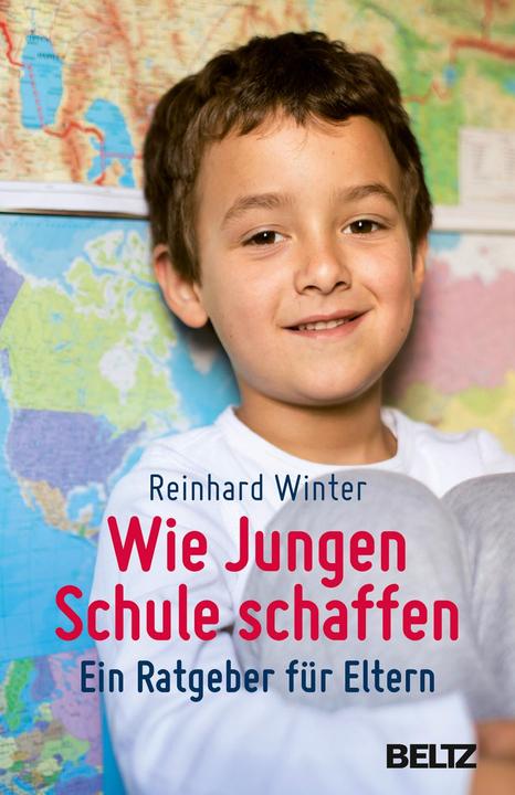 Produktbild Wie Jungen Schule schaffen (Deutsch, Reinhard Winter, 2018)