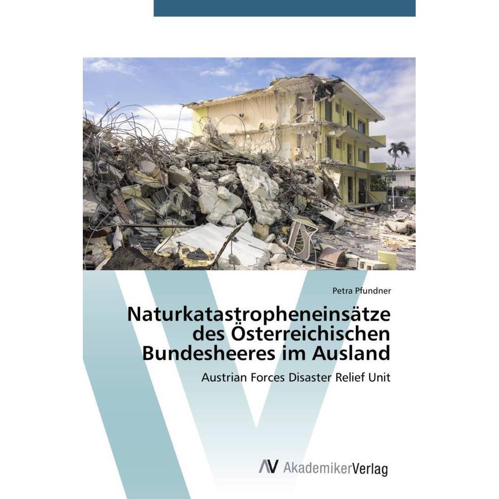 Naturkatastropheneinsätze des Österreichischen Bundesheeres im Ausland, Fachbücher