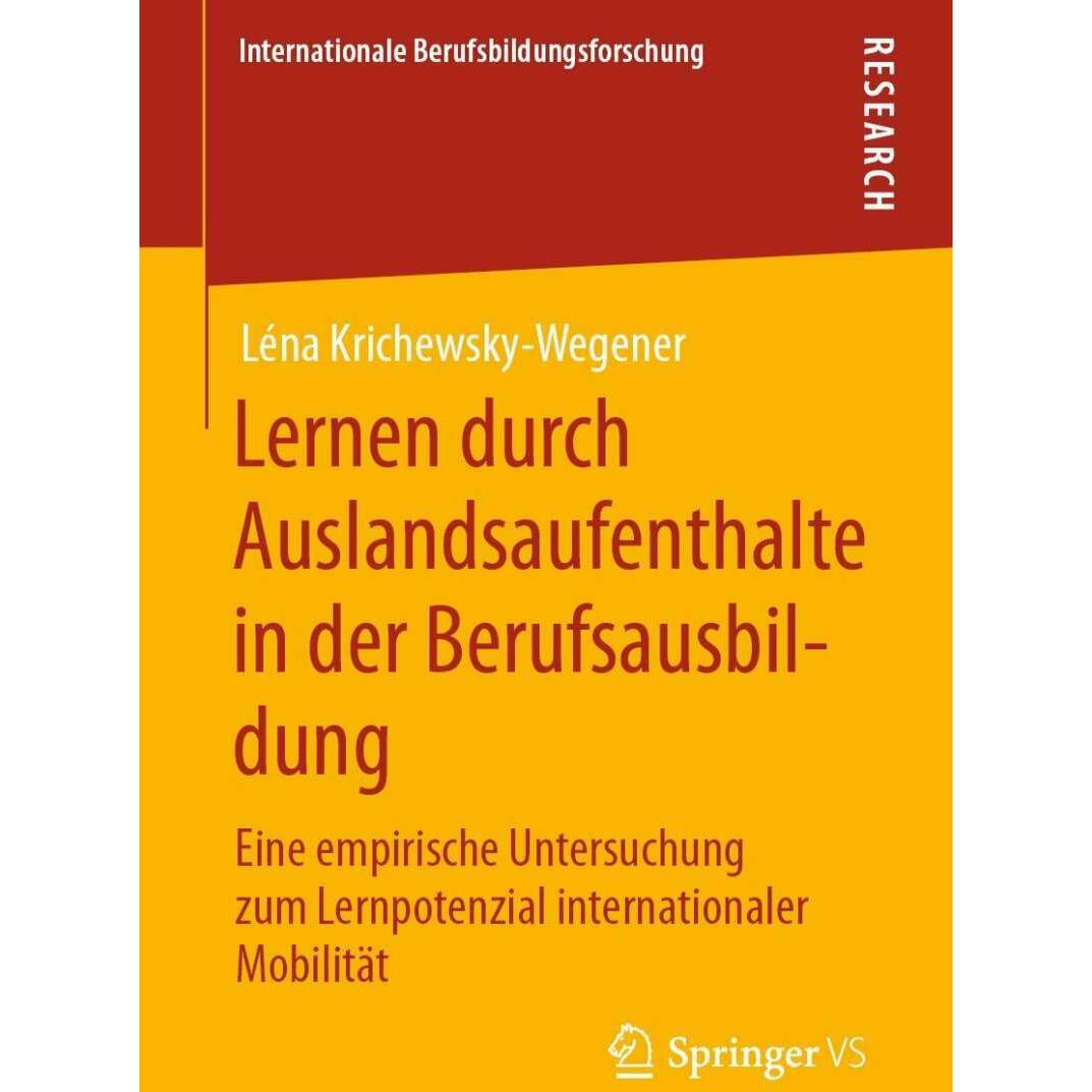 Lernen durch Auslandsaufenthalte in der Berufsausbildung, Fachbücher von Léna Krichewsky-Wegener