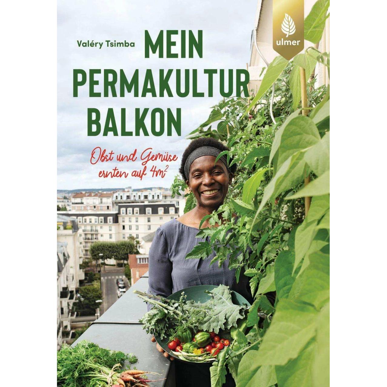 Mein Permakultur-Balkon, Ratgeber von Valéry Tsimba