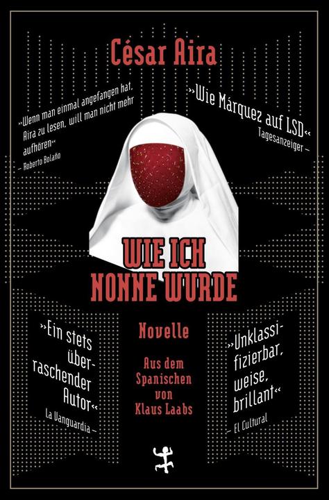 Produktbild Wie ich Nonne wurde (Deutsch, César Aira, 2015)