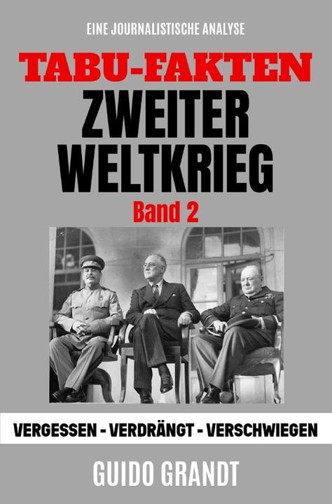 Actual product image Grandt:Tabu-Fakten Zweiter Weltkrieg (B (German, Guido Grandt, 2021)