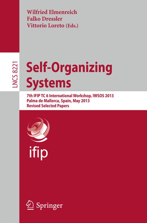 Self-Organizing Systems (Englisch, Falko Dressler, Vittorio Loreto, Wilfried Elmenreich, 2014)