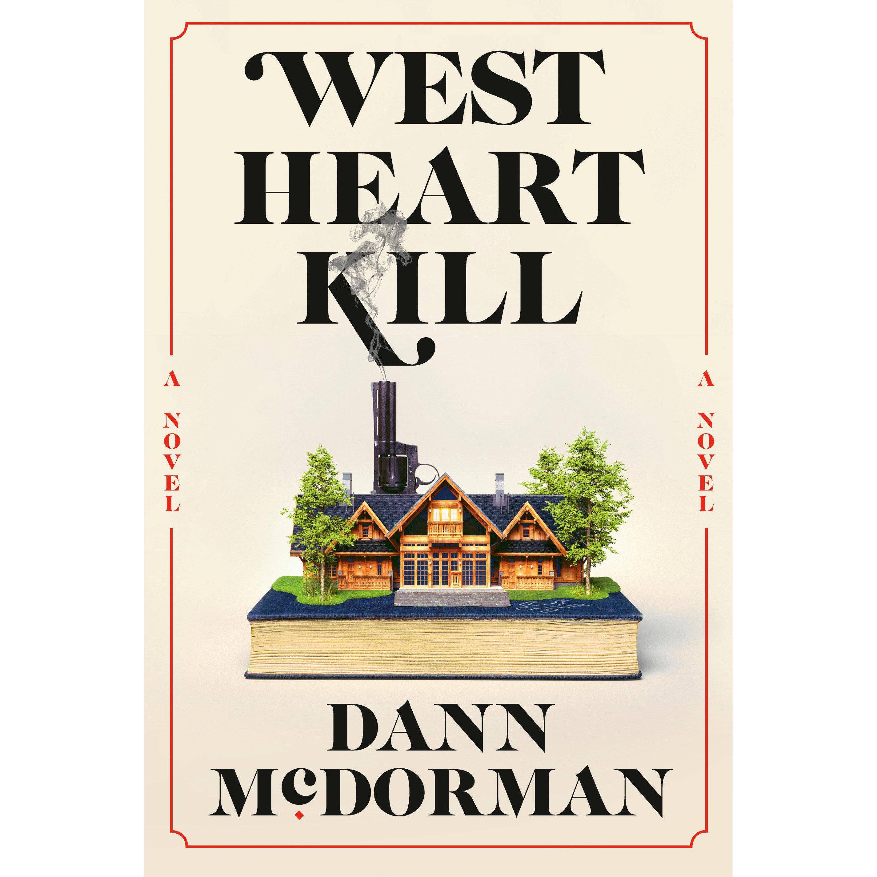 West Heart Kill, Belletristik von Dann McDorman