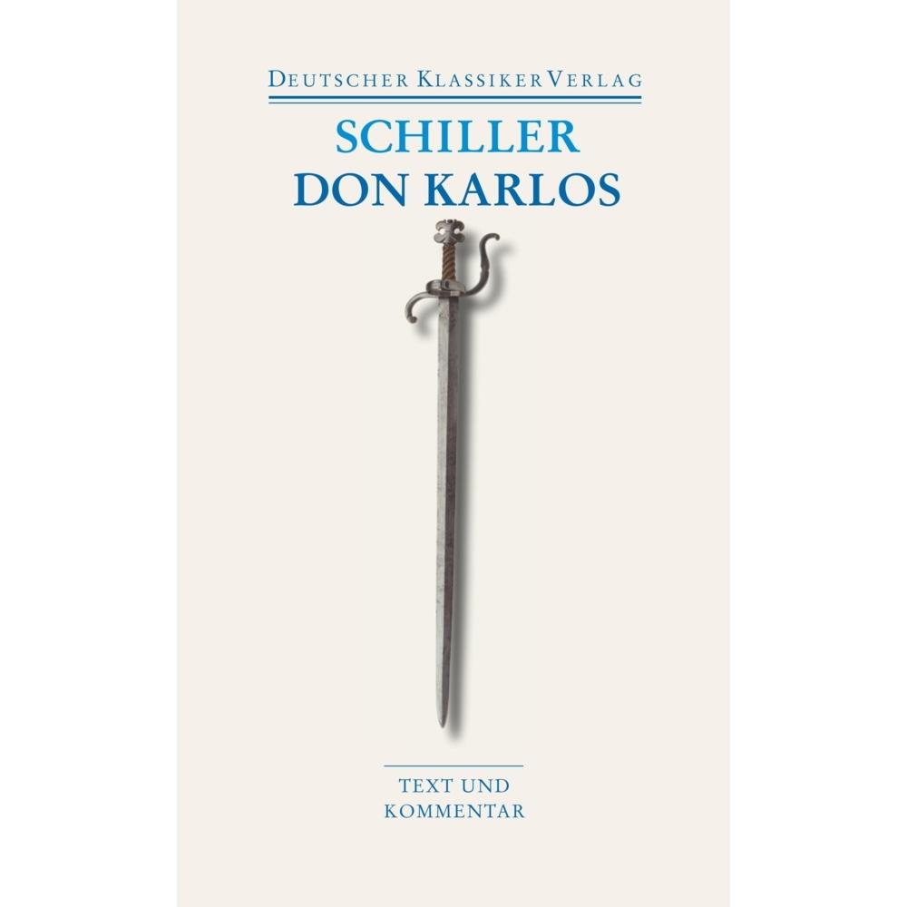 Don Karlos, Belletristik von Friedrich Schiller