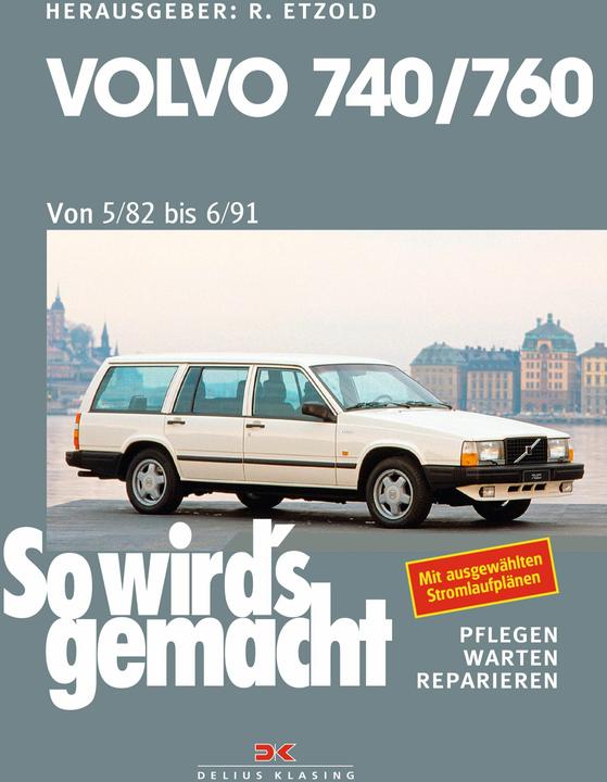 Produktbild Volvo 740 & 760 (1982 bis 1991) (Deutsch, Rüdiger Etzold, 2018)