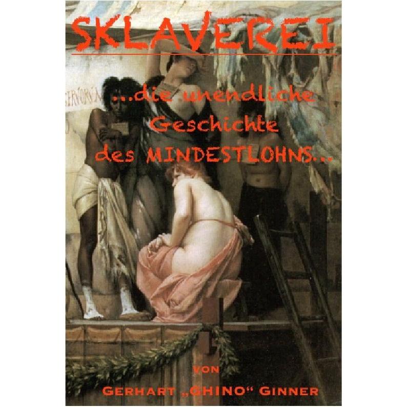 Sklaverei, Sachbücher von Gerhard Ginner