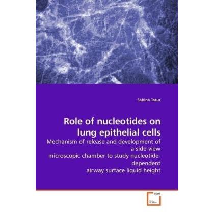 Role of nucleotides on lung epithelial cells, Fachbücher von Sabina Tatur