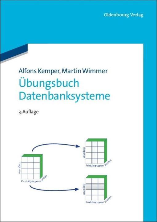 Energie-Label Übungsbuch Datenbanksysteme (Deutsch, Alfons/Wimmer, Kemper, Martin, 2012)