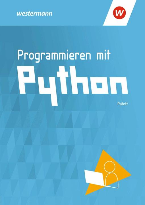 Produktbild Programmieren mit Python (Deutsch, Ingo Patett, 2020)