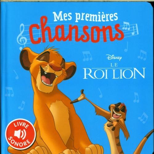 Le roi lion : mes premières chansons (Francese, Collettività, 2022)