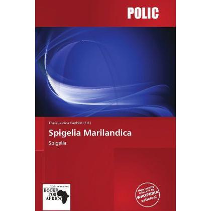 Spigelia Marilandica, Fachbücher von Theia Lucina Gerhild
