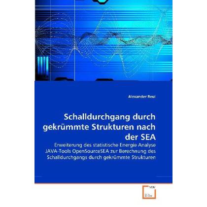 Schalldurchgang durch gekrümmte Strukturen nach der SEA, Fachbücher