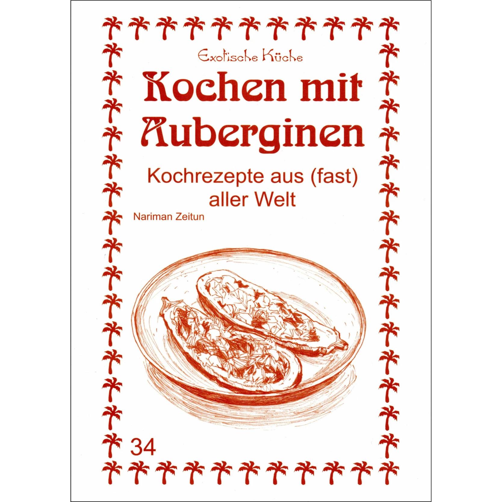 Kochen mit Auberginen, Ratgeber von Nicole Iwanov, M. Nader Asfahani, Nariman Zeitun